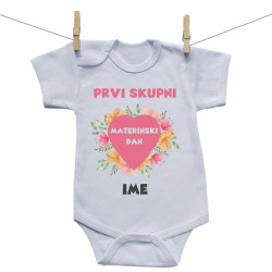 Bodiji s kratkimi rokavi Prvi skupni materinski dan