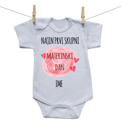 Bodiji s kratkimi rokavi Najin prvi skupni materinski dan