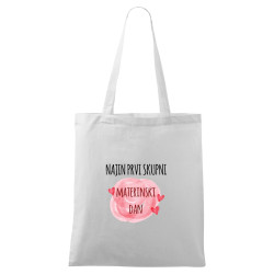 Torba Najin prvi skupni materinski dan